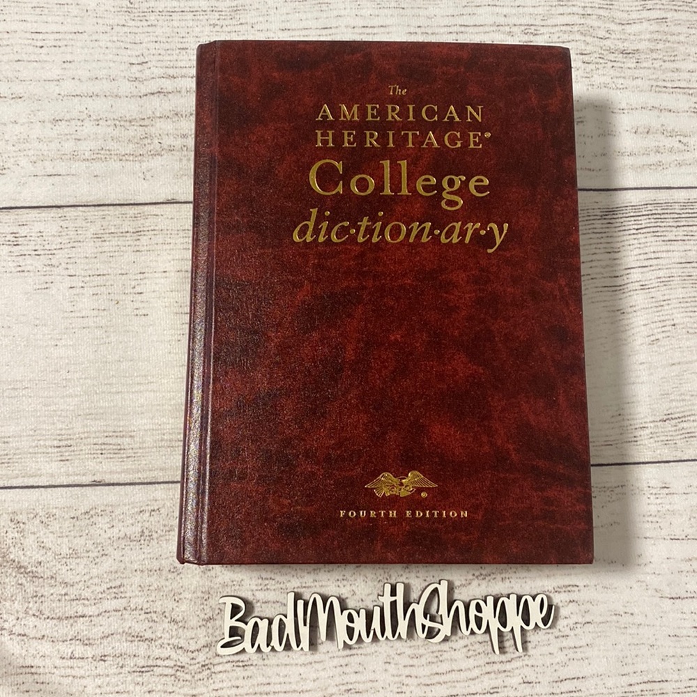 The American Heritage College Dictionary Forth Edition